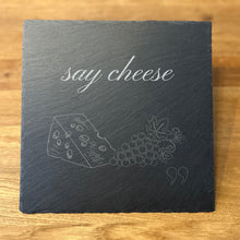 Lade das Bild in den Galerie-Viewer, Schieferplatte Say Cheese
